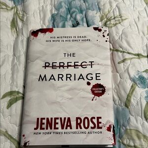 The Perfect Marriage by Jeneva Rose Collector's Edition